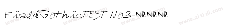 FieldGothicTEST No3字体转换
